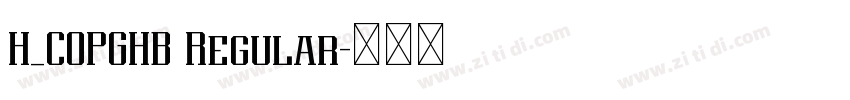 H_COPGHB Regular字体转换
